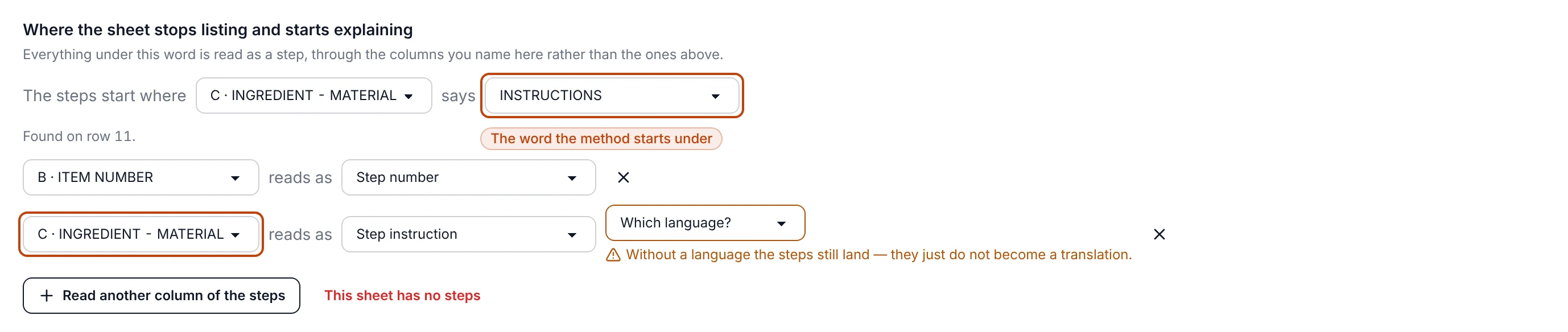 The steps block on the mapping screen, headed Where the sheet stops listing and starts explaining: the steps start where column C · INGREDIENT - MATERIAL says INSTRUCTIONS, found on row 11, with column B · ITEM NUMBER read as Step number and column C · INGREDIENT - MATERIAL read as Step instruction, and a language picker left unanswered beside a note that without a language the steps still land.